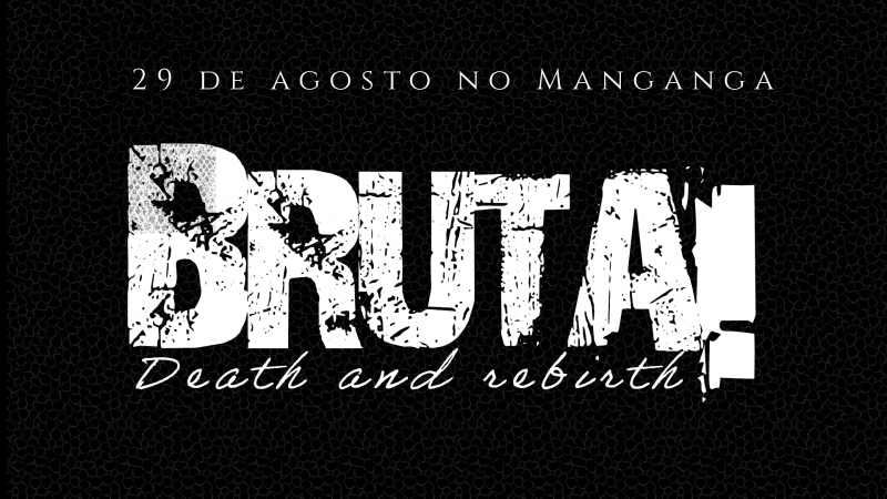 BRUTA!